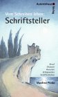 Vom Schreiben leben: Schriftsteller � Beruf, Chancen, Honorare, erfolgreiches Ver�ffentlichen